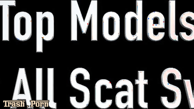 SG-Video - Swallow All Scat Sweet Girl with Scat Top Models Trio